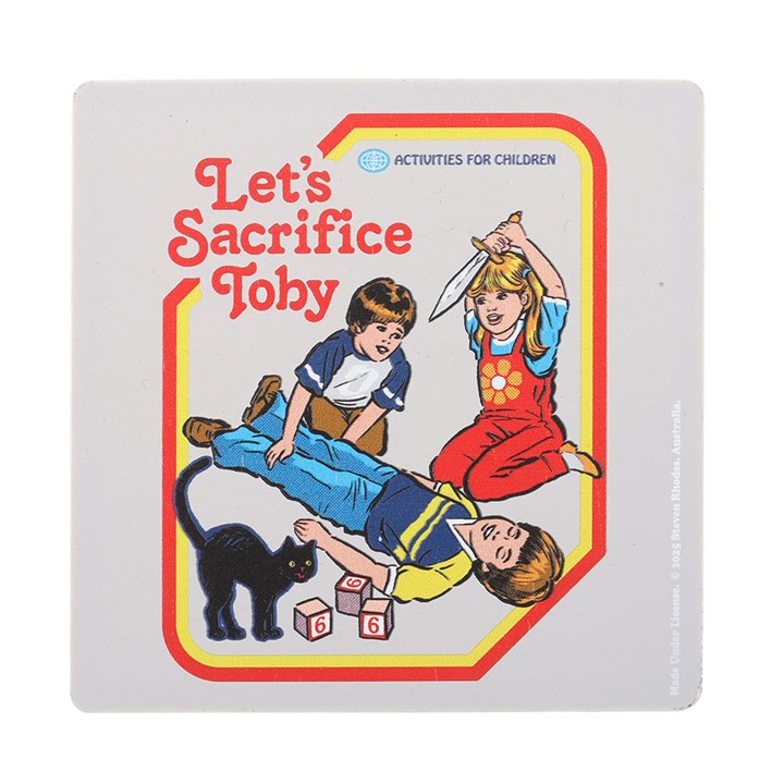 Let’s Sacrifice Toby Coaster by Steven Rhodes
