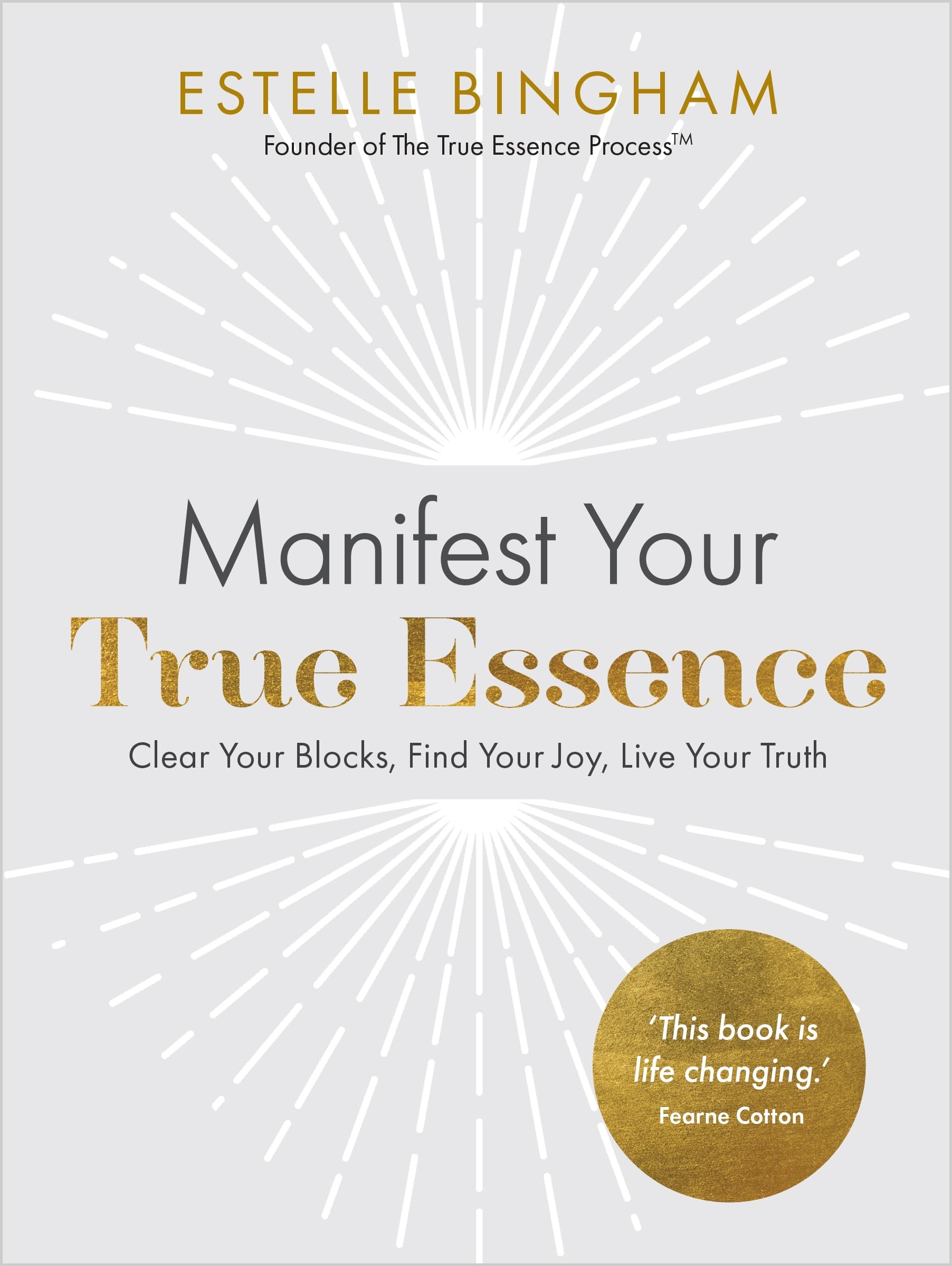 Manifest Your True Essence : Clear Your Blocks, Find Your Joy, Live Your Truth - Sold by Witch, Please!