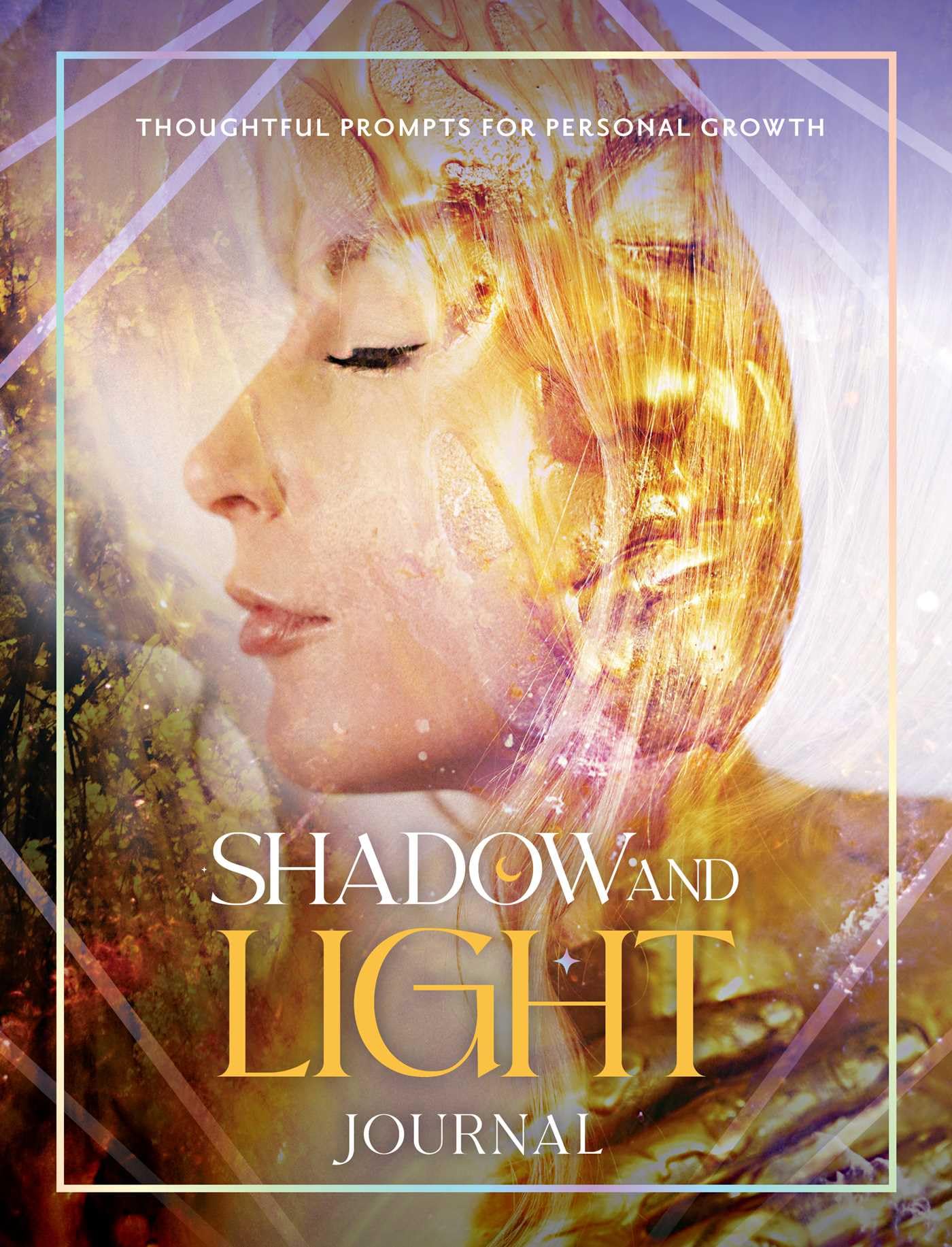 Shadow and Light Journal : Thoughtful prompts for self-growth - Sold by Witch, Please!