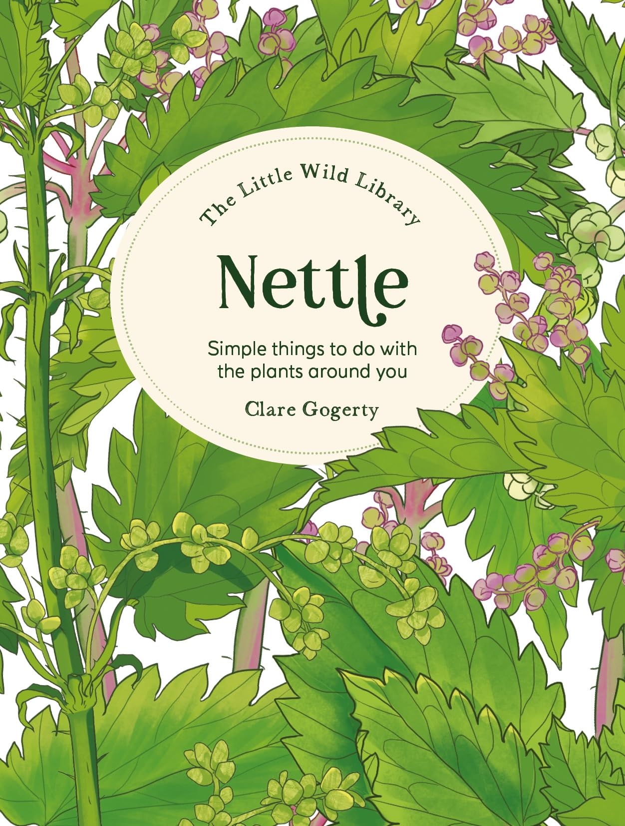 The Little Wild Library: Nettle : Simple Things to Do with the Plants Around You - Sold by Witch, Please!