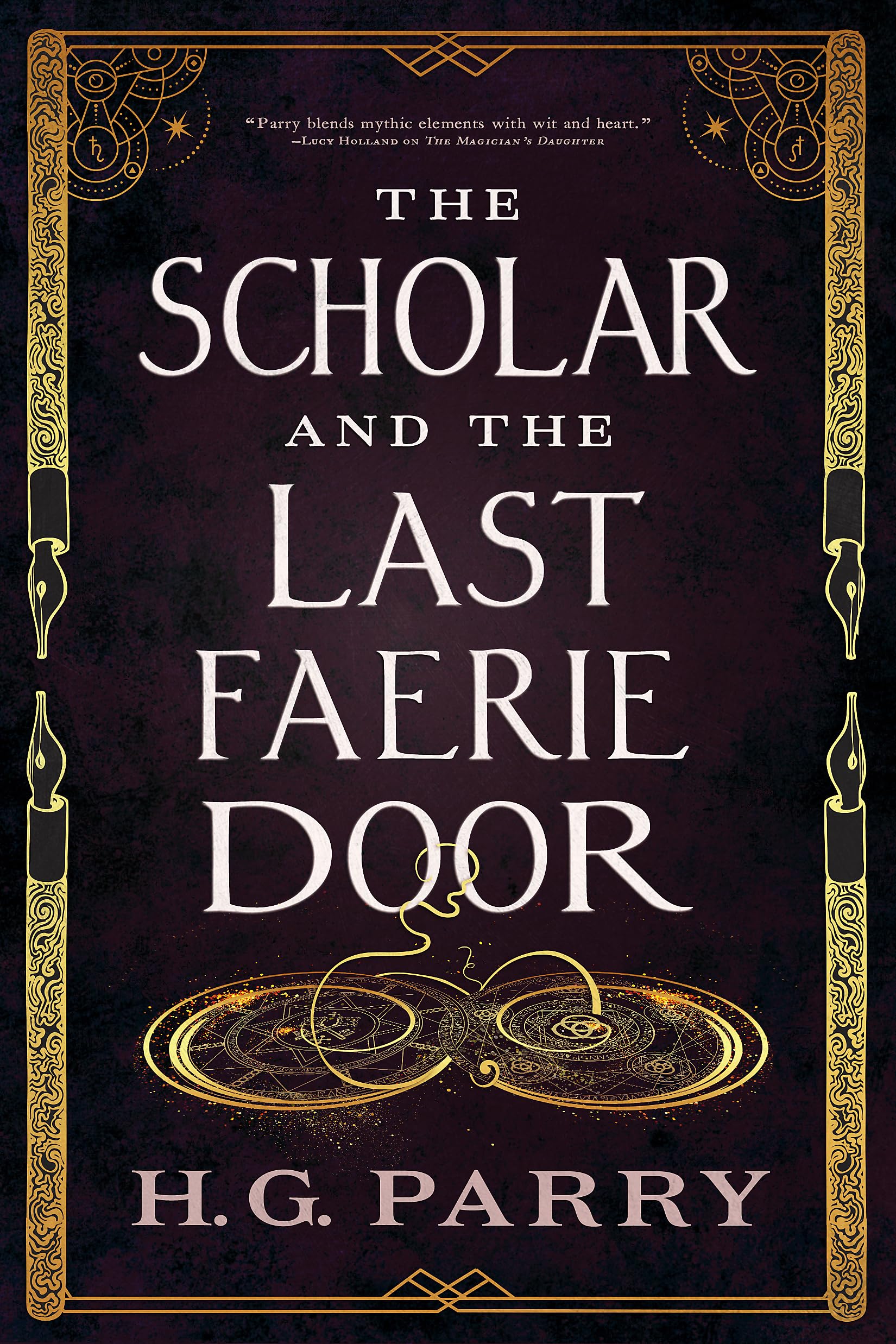 The Scholar and the Last Faerie Door - Sold by Witch, Please!