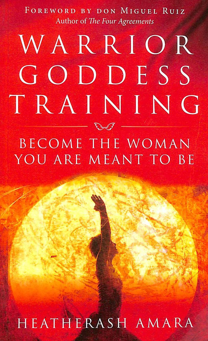 Warrior Goddess Training : Become the Woman You Are Meant to Be - Sold by Witch, Please!
