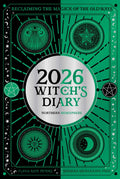 2026 Witch's Diary: Northern Hemisphere : Reclaiming the magick of the old ways