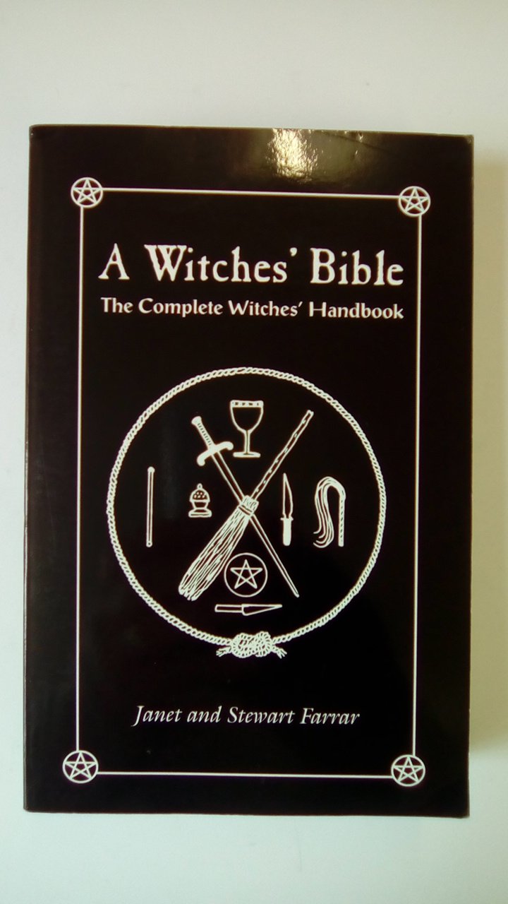 Witches' Bible : The Complete Witches' Handbook - Sold by Witch, Please!