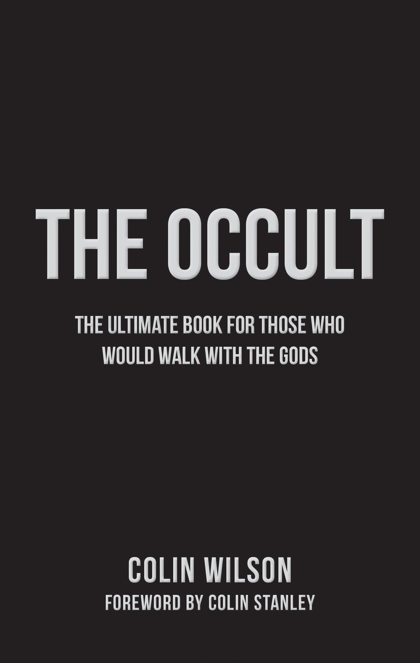 The Occult : The Ultimate Book for Those Who Would Walk with the Gods - Sold by Witch, Please!