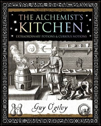 Alchemist's Kitchen : Extraordinary Potions and Curious Notions - Sold by Witch, Please!