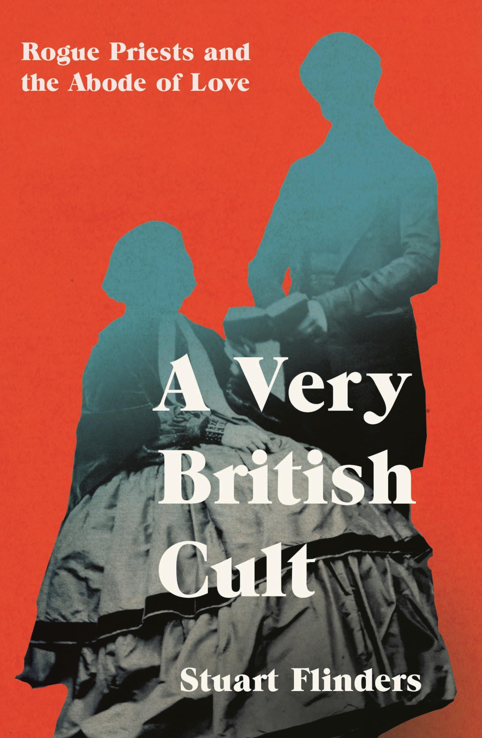 A Very British Cult : Rogue Priests and the Abode of Love - Sold by Witch, Please!