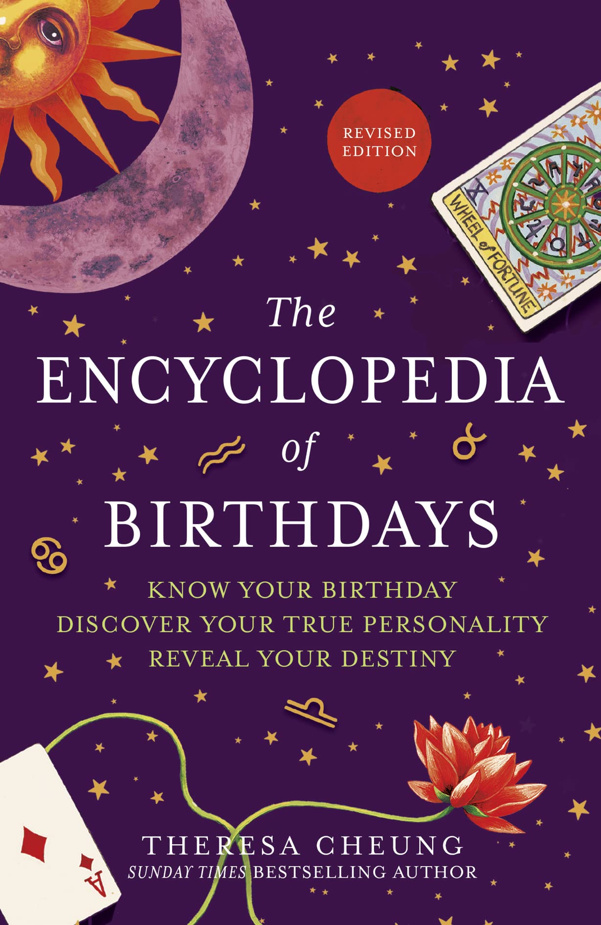 The Encyclopedia of Birthdays [Revised edition] : Know Your Birthday. Discover Your True Personality. Reveal Your Destiny. - Sold by Witch, Please!