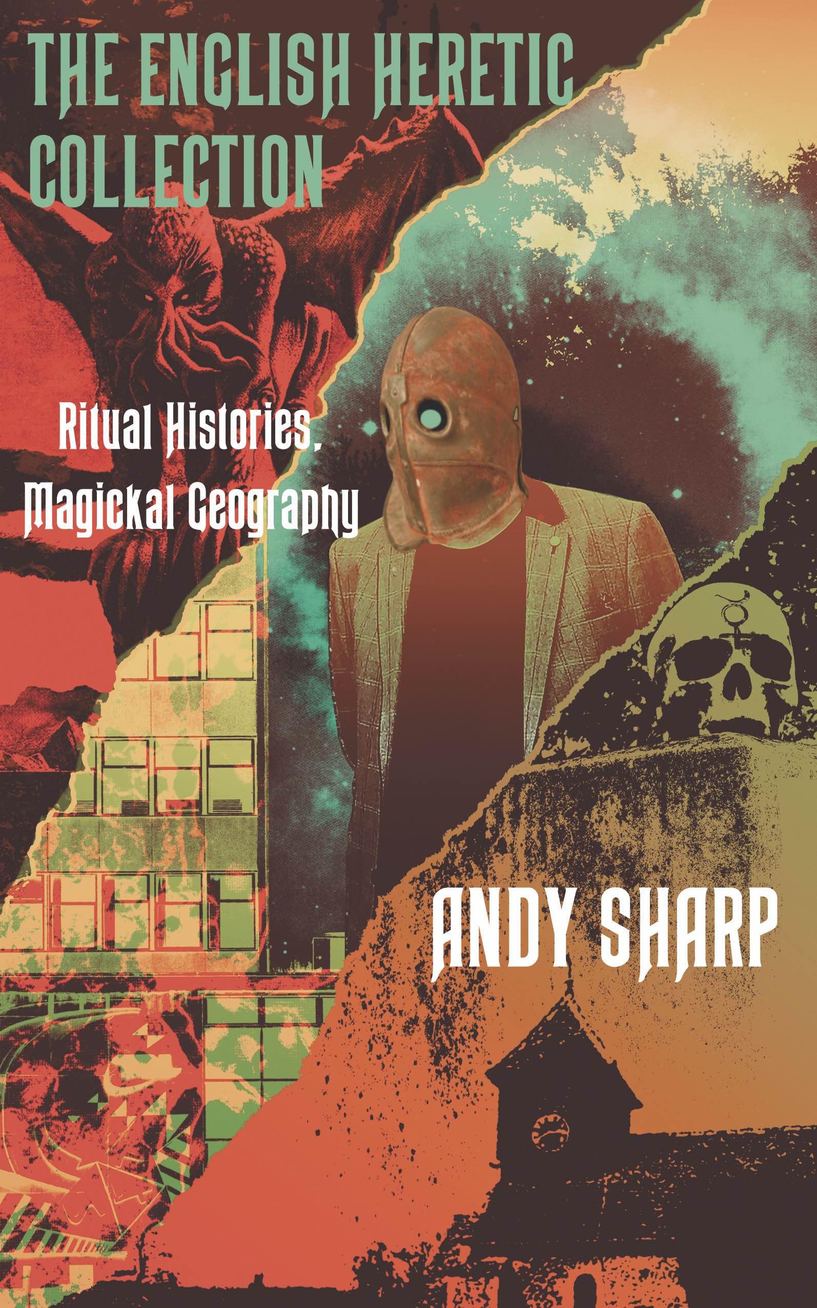 The English Heretic Collection : Ritual Histories, Magickal Geography. - Sold by Witch, Please!