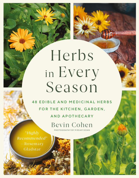 Herbs in Every Season : 48 Edible and Medicinal Herbs for the Kitchen, Garden, and Apothecary - Sold by Witch, Please!