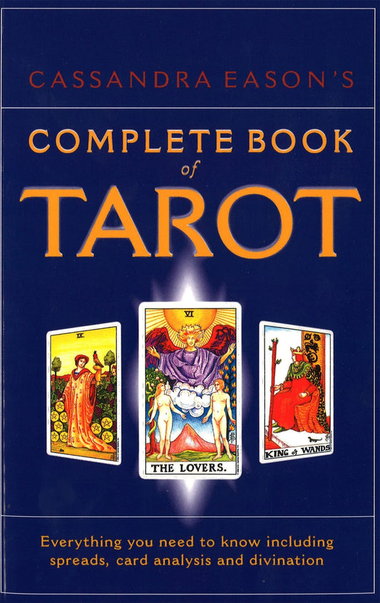 Cassandra Eason's Complete Book Of Tarot : Everything you need to know including spreads, card analysis and divination - Sold by Witch, Please!