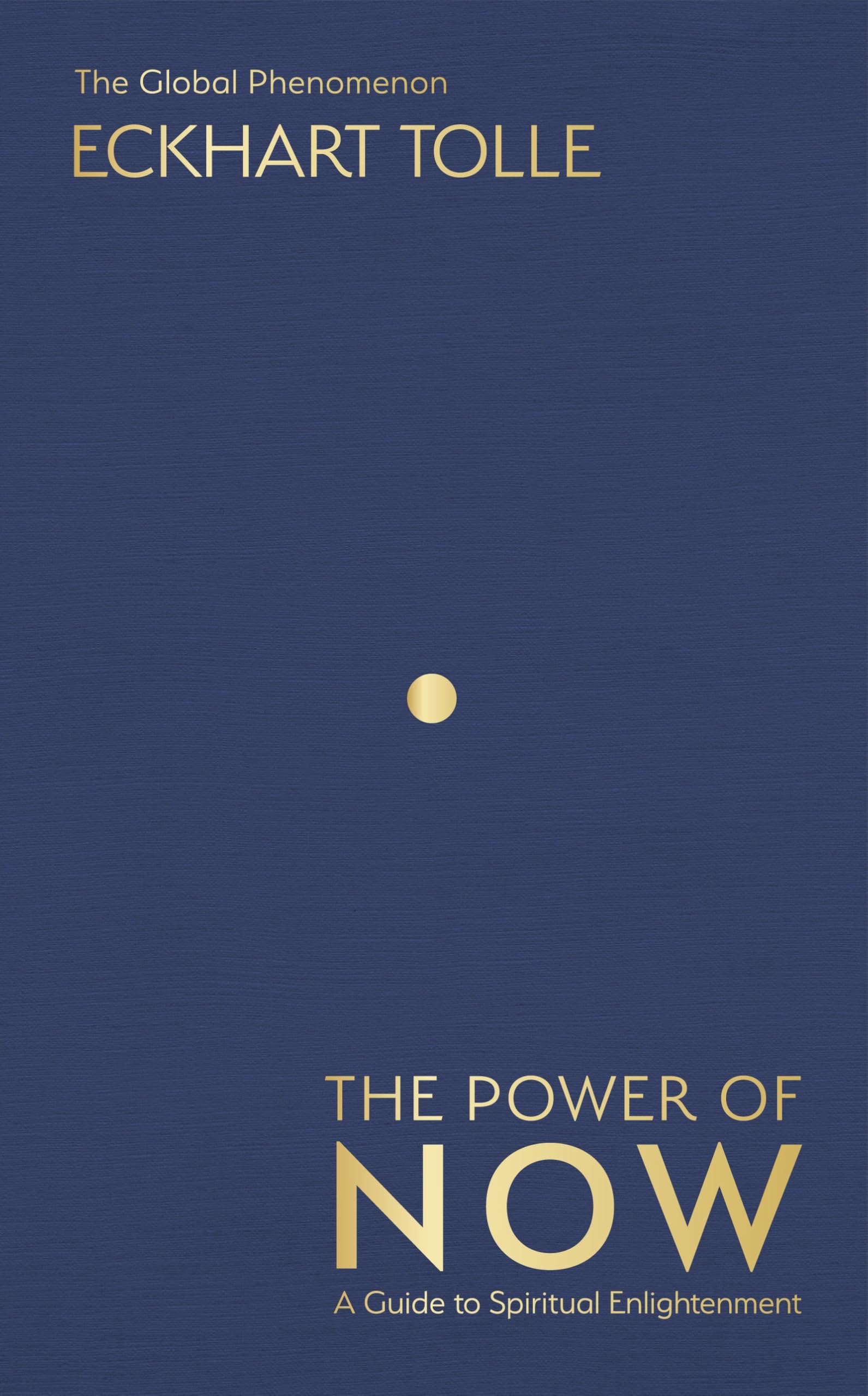 The Power of Now : The Global Phenomenon: A Guide to Spiritual Enlightenment - Sold by Witch, Please!