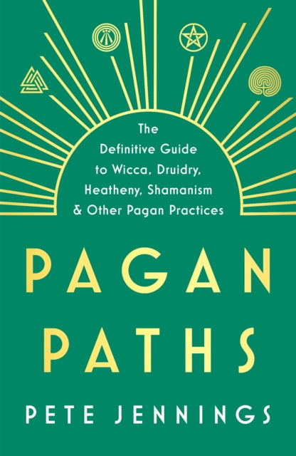 Pagan Paths : A Guide to Wicca, Druidry, Heathenry, Shamanism and Other From Witch, Please!