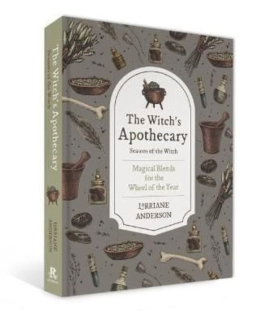 The Witch's Apothecary: Seasons of the Witch : Learn how to make magical potions around the wheel of the year to improve your physical and spiritual well-being. From Witch, Please!