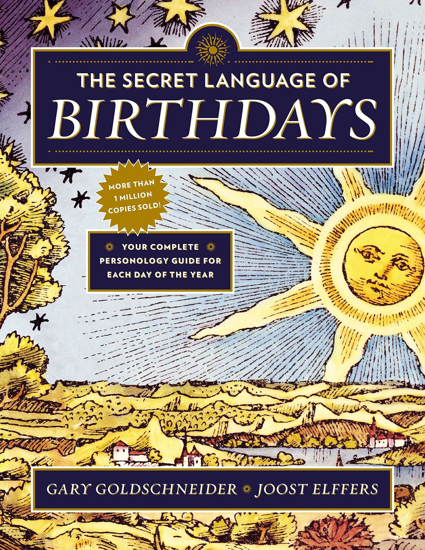 The Secret Language of Birthdays : Your Complete Personology Guide for Each Day of the Year - Sold by Witch, Please!