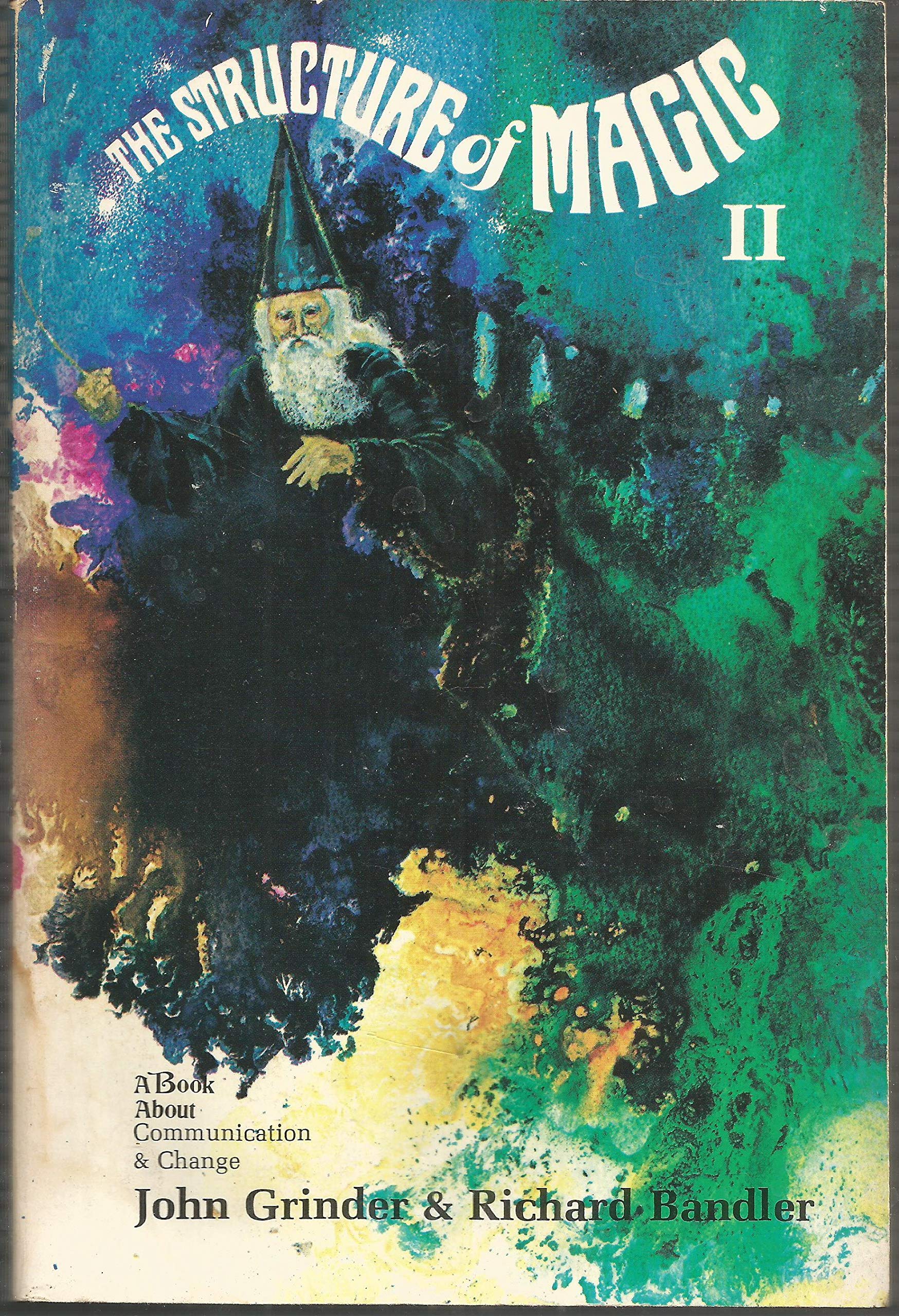 Structure Of Magic Vol 2 : A Book About Communication And Change