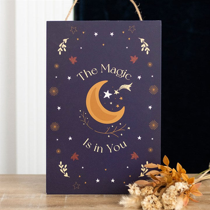 The Magic Is in You Hanging Sign at Witch, Please!.