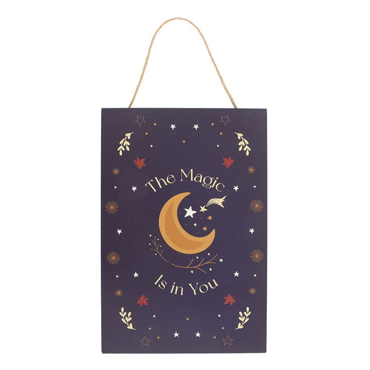 The Magic Is in You Hanging Sign at Witch, Please!.