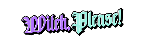 Witch, Please!