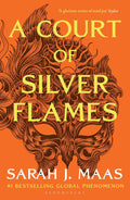 A Court of Silver Flames: The fifth book in GLOBALLY BESTSELLING FANTASY ROMANCE series Paperback / softback 784 pages