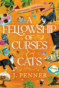 A Fellowship of Curses & Cats
