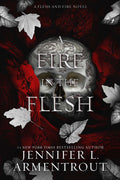A Fire in the Flesh : A Flesh and Fire Novel Volume 3