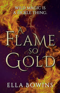 A Flame So Gold