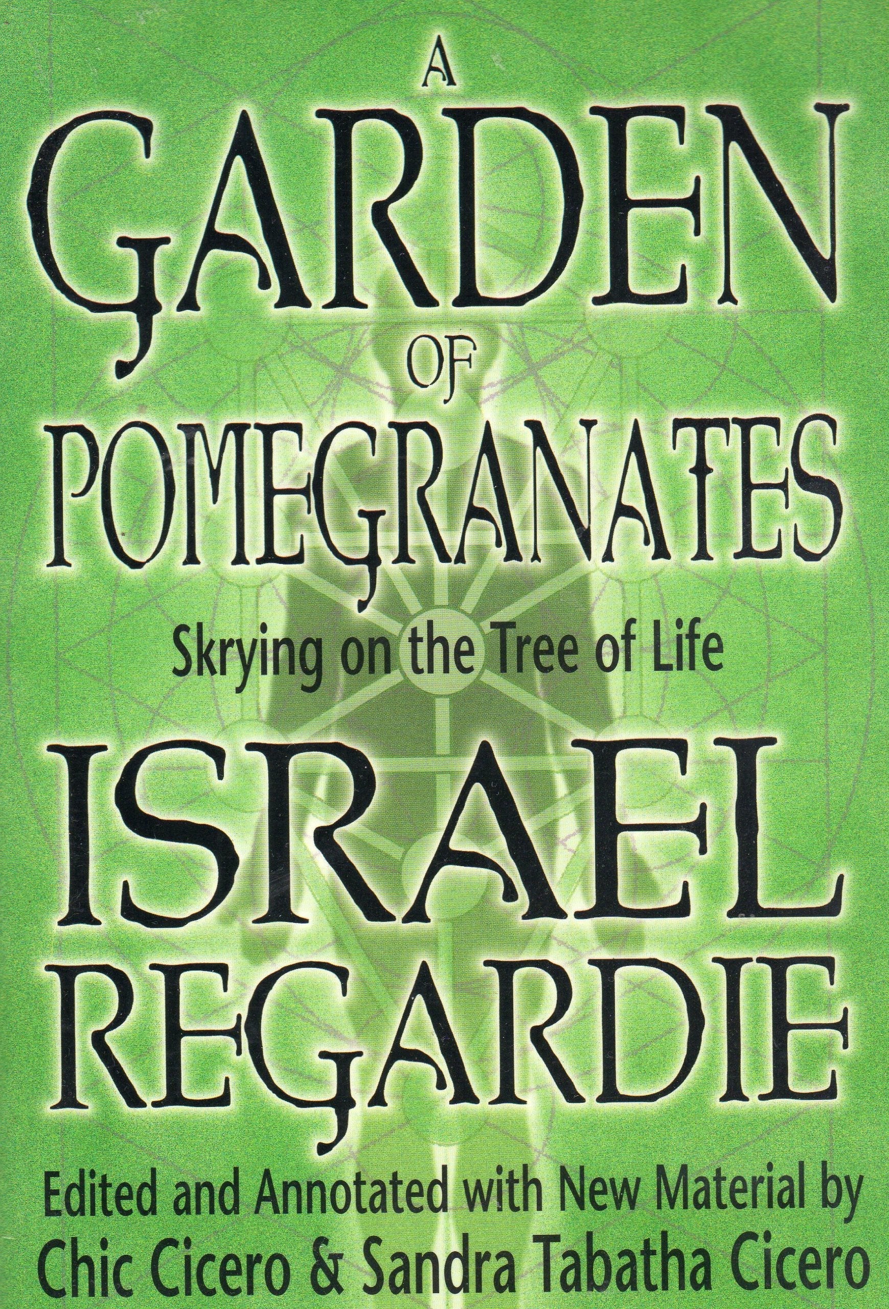 A Garden of Pomegranates : Skrying on the Tree of Life