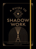 A Guide to Shadow Work : A Workbook to Explore Your Hidden Self - Sold by Witch, Please!