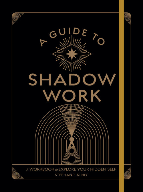 A Guide to Shadow Work : A Workbook to Explore Your Hidden Self - Sold by Witch, Please!