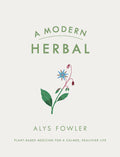 A Modern Herbal - Sold by Witch, Please!