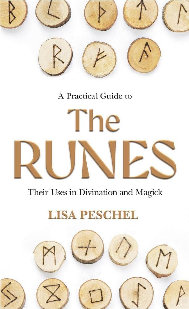 A Practical Guide to the Runes : Their Uses in Divination and Magick