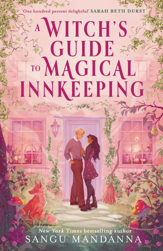 A Witch's Guide to Magical Innkeeping : a cosy, heartwarming witchy romance about a magical sanctuary