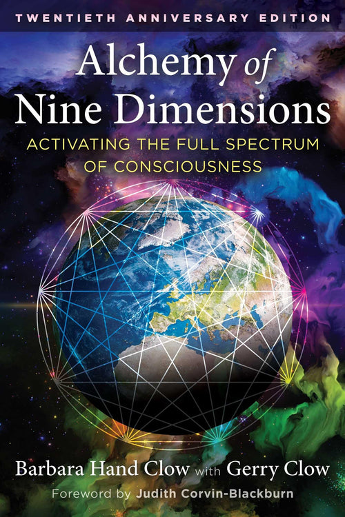 Alchemy of Nine Dimensions : Activating the Full Spectrum of Consciousness - Sold by Witch, Please!