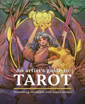 An Artist’s Guide to Tarot: Illustrating the arcana with expert artists Hardback Book