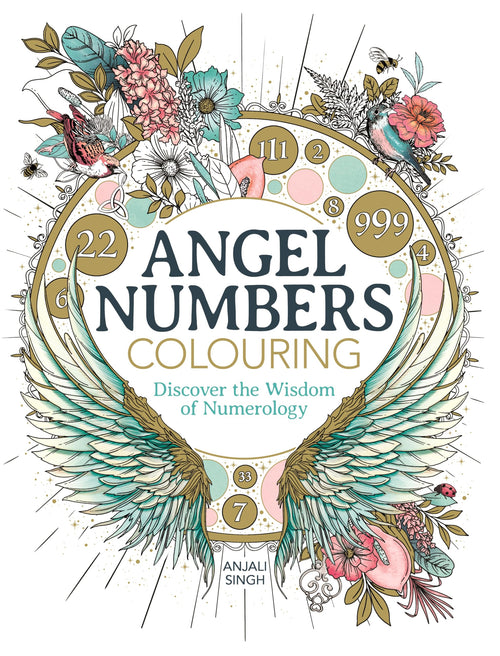 Angel Numbers Colouring : Discover the Wisdom of Numerology - Sold by Witch, Please!