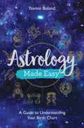 Astrology Made Easy : A Guide to Understanding Your Birth Chart - Sold by Witch, Please!
