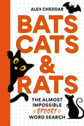 Bats, Cats and Rats : The Almost Impossible Spooky Wordsearch