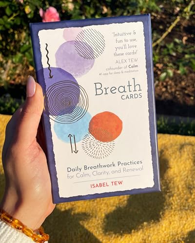 Breath Cards: Daily Breathwork Practices for Calm Clarity and Renewal Book