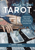 Card of the Day Tarot: Quick and Easy One-Card Readings For Love Work Everyday Life Hardback Cards