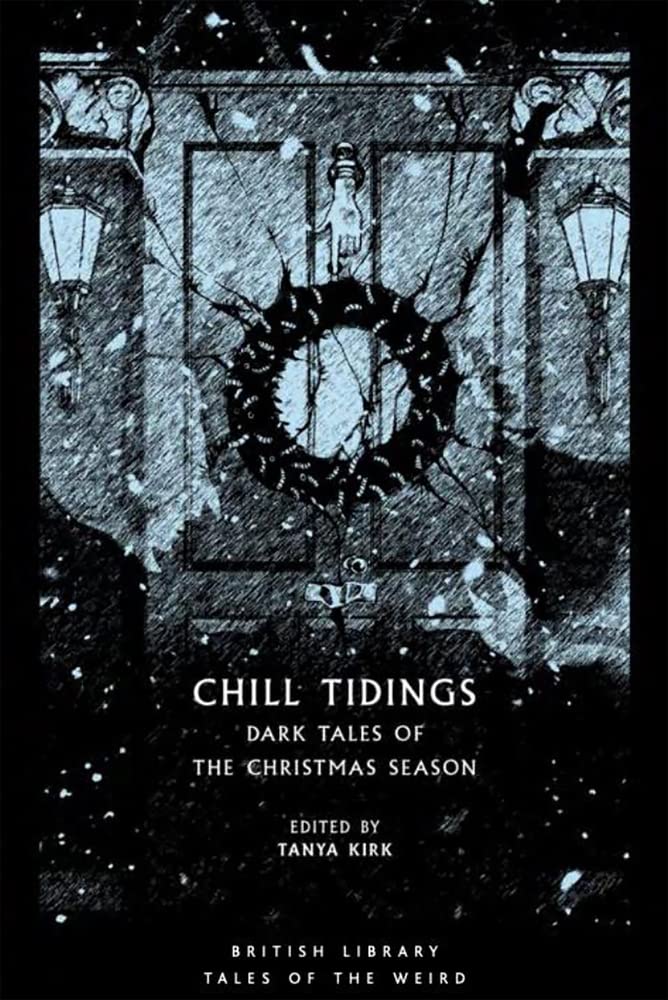 Chill Tidings : Dark Tales of the Christmas Season