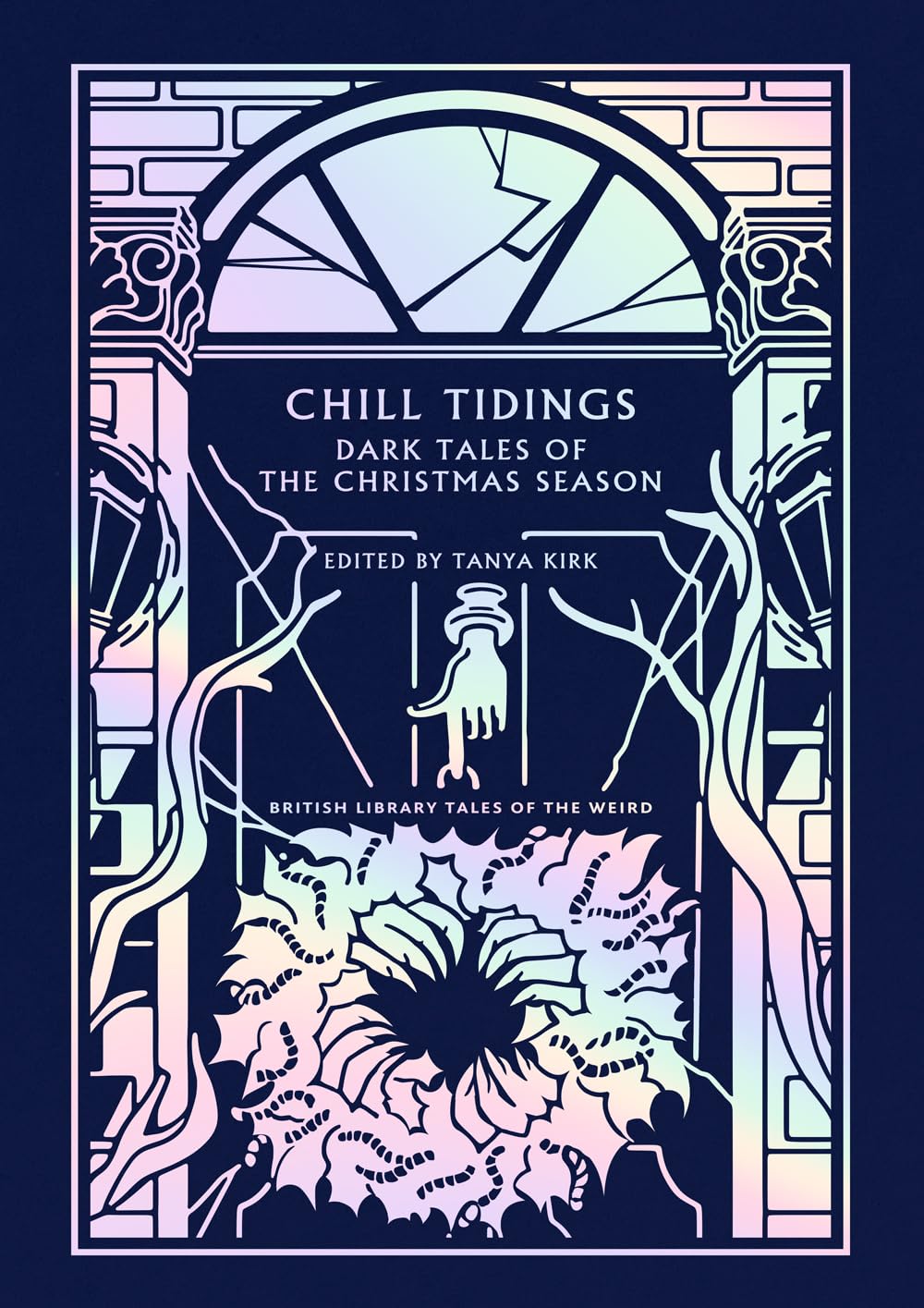 Chill Tidings : Dark Tales of the Christmas  Seasons Hardback