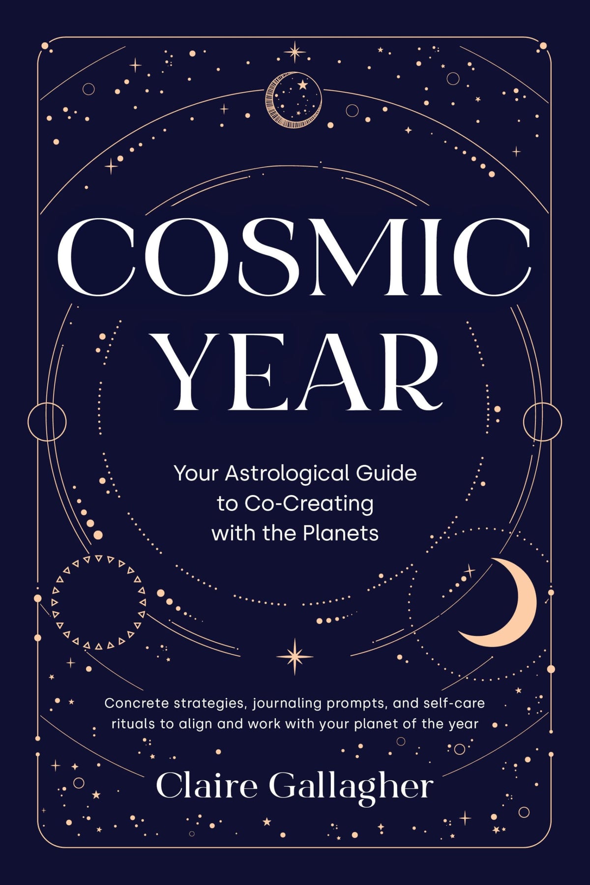 Cosmic Year : Your Astrological Guide to Co-Creating with the Planets