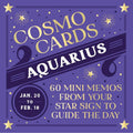 Cosmo Cards: Aquarius: 60 Mini Memos from Your Star Sign to Guide the Day Cards Books