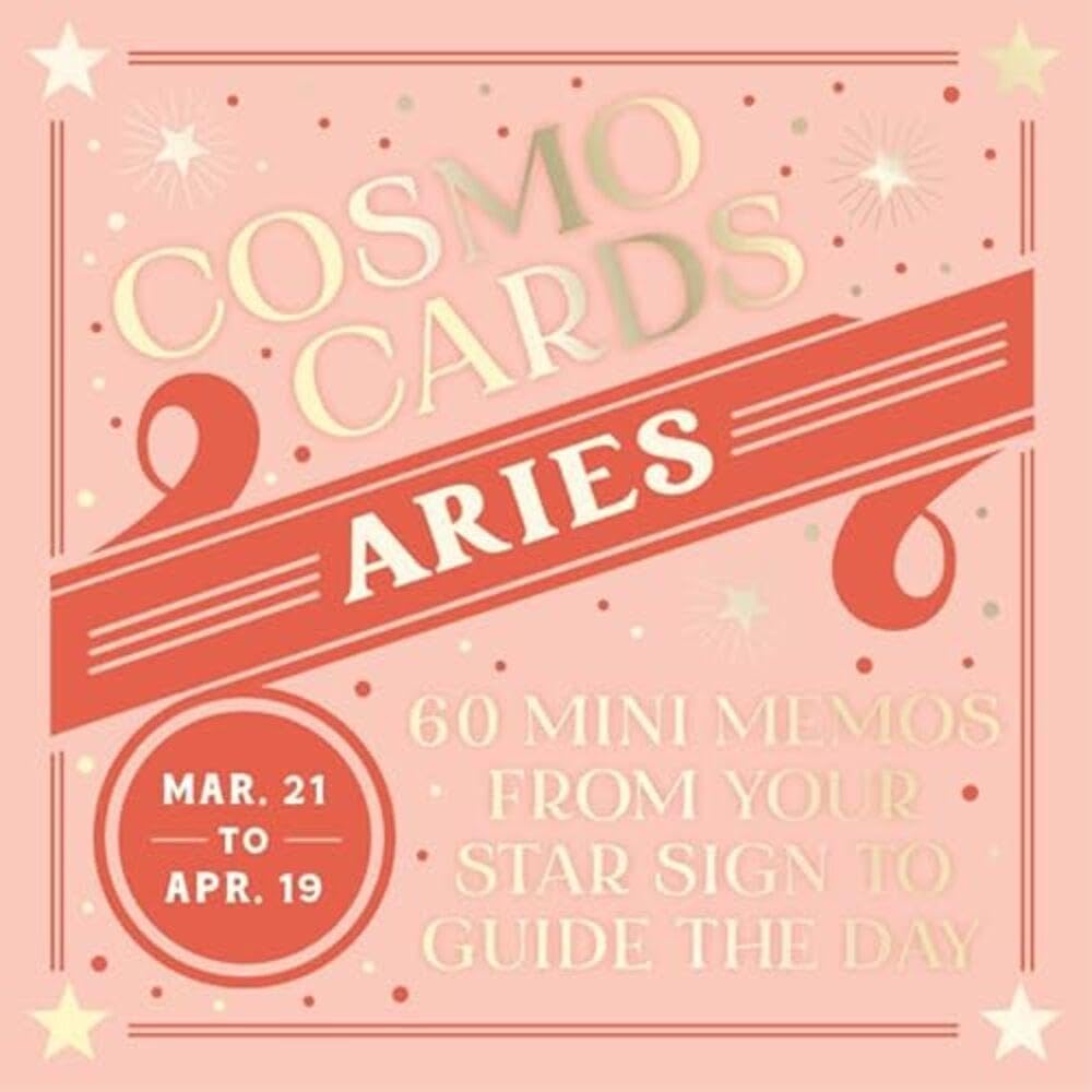 Cosmo Cards: Aries : 60 Mini Memos from Your Star Sign to Guide the Day