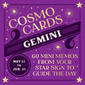 Cosmo Cards: Gemini: 60 Mini Memos from Your Star Sign to Guide the Day Cards Books