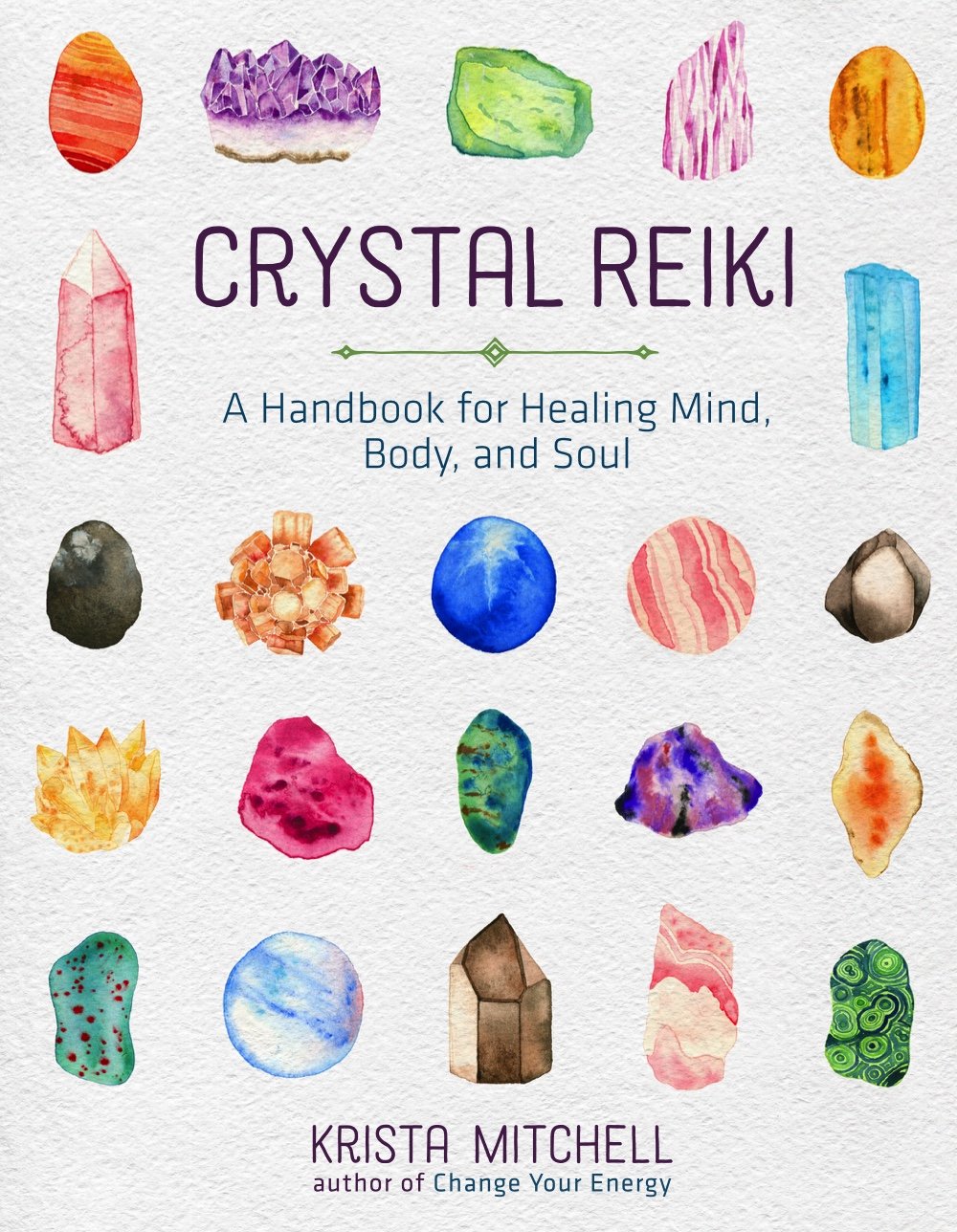 Crystal Reiki : A Handbook for Healing Mind, Body, and Soul - Sold by Witch, Please!