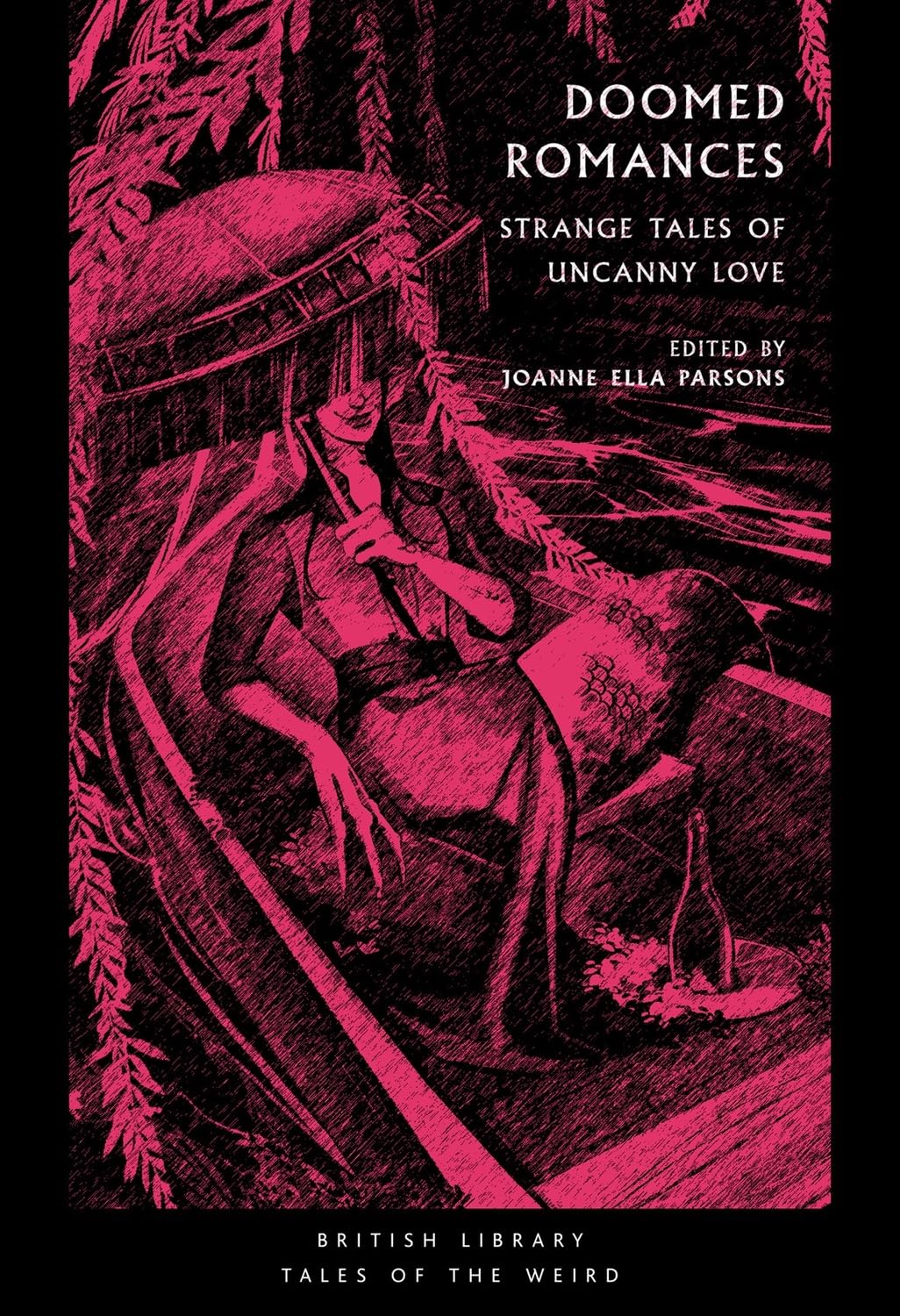 Doomed Romances : Strange Tales of Uncanny Love