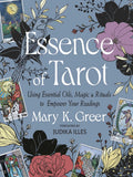 Essence of Tarot: Using Essential Oils Magic and Rituals to Empower Your Readings Paperback / softback Book