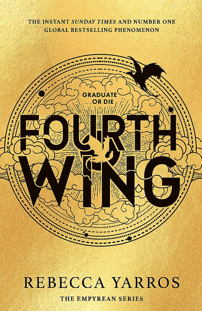 Fourth Wing : DISCOVER THE GLOBAL PHENOMENON THAT EVERYONE CAN'T STOP TALKING ABOUT!